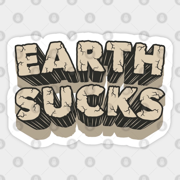 Earth Sucks typography Sticker by Urbanprint